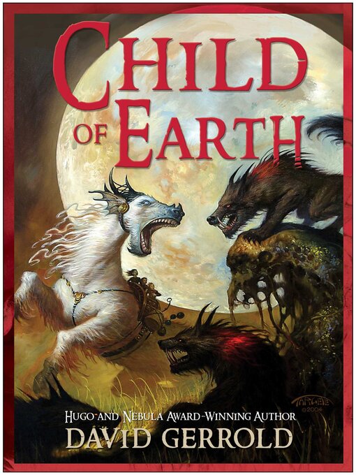 Title details for Child of Earth by David Gerrold - Available